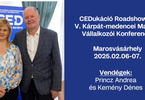 CEDukáció Roadshow és V. Kárpát-medencei Magyar Vállalkozói Konferencia