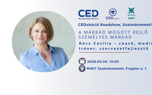 CEDukáció Roadshow Szatmárnémeti - A márkád mögött rejlő személyes márkád