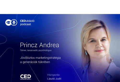 Jövőbiztos marketingstratégia a generációk tükrében - Beszélgetés Princz Andreával