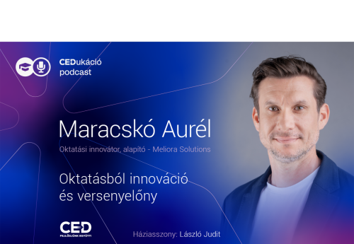 Oktatásból innováció és versenyelőny – beszélgetés Maracskó Auréllal