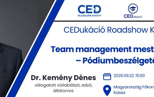 CEDukáció Roadshow Kassa - Team management mesterfokon