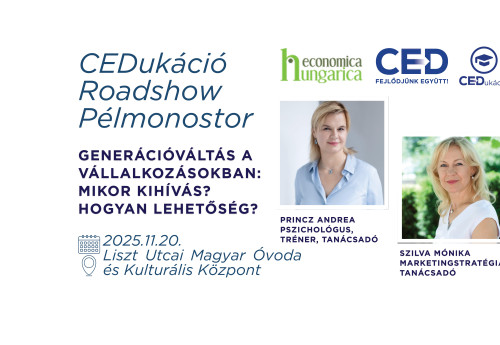 CEDukáció Roadshow Pélmonostor - Generációváltás a vállalkozásokban: Mikor kihívás? Hogyan lehetőség?